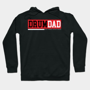 Drum dad Hoodie